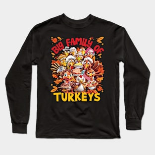 Big Family of Turkeys Long Sleeve T-Shirt